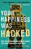 Your Happiness Was Hacked