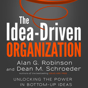 The Idea-Driven Organization (Audio)