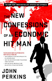 The New Confessions of an Economic Hit Man