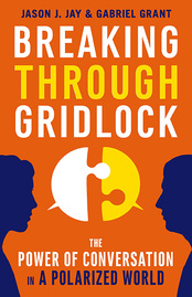 Breaking Through Gridlock