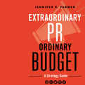 Extraordinary PR, Ordinary Budget (Audio)