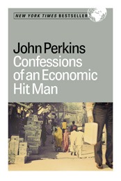 Confessions of an Economic Hit Man