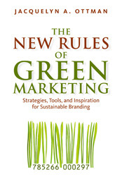 The New Rules of Green Marketing