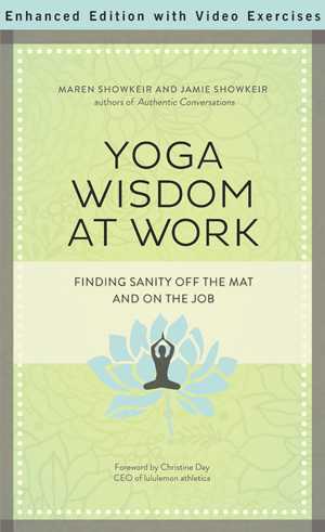 Yoga Wisdom at Work Enhanced Edition